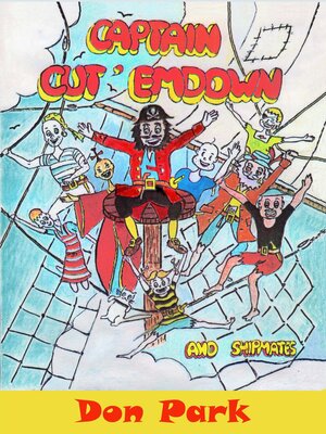 cover image of Captain Cut'Em Down and Shipmates
